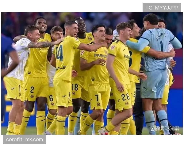 比利亚雷亚尔更衣室氛围火热,团队凝聚力再创新高 比利亚雷亚尔更衣室氛围火热,团队凝聚力再创新高